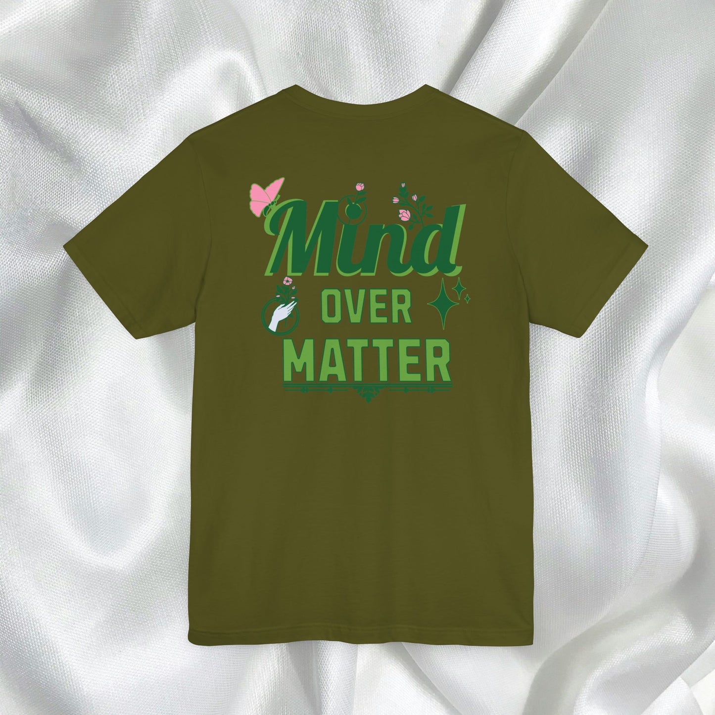 Mind Over Matter Inspirational Tee - Unisex Jersey Short Sleeve Shirt
