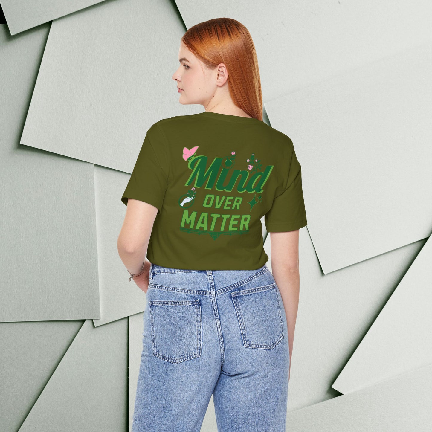 Mind Over Matter Inspirational Tee - Unisex Jersey Short Sleeve Shirt