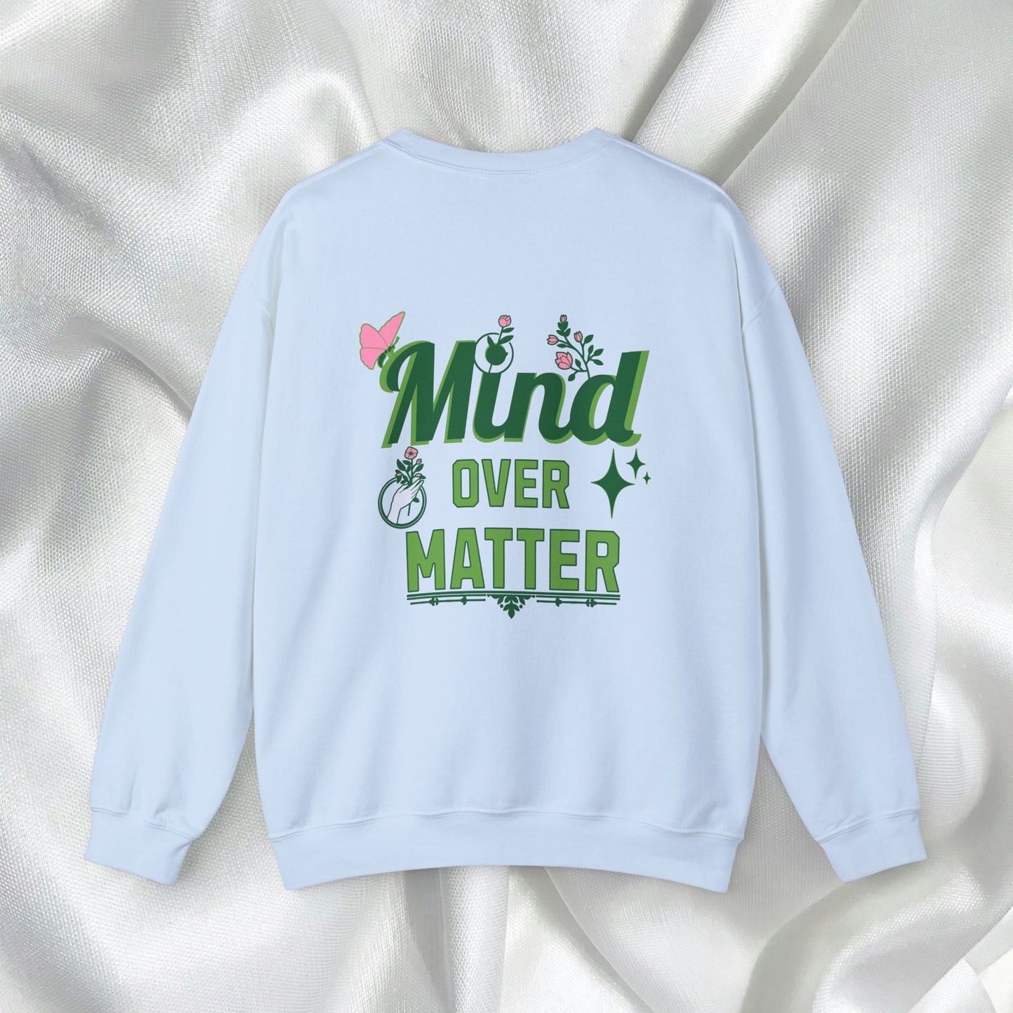 Mind Over Matter Unisex Heavy Blend™ Crewneck Sweatshirt - Motivational Cozy Apparel