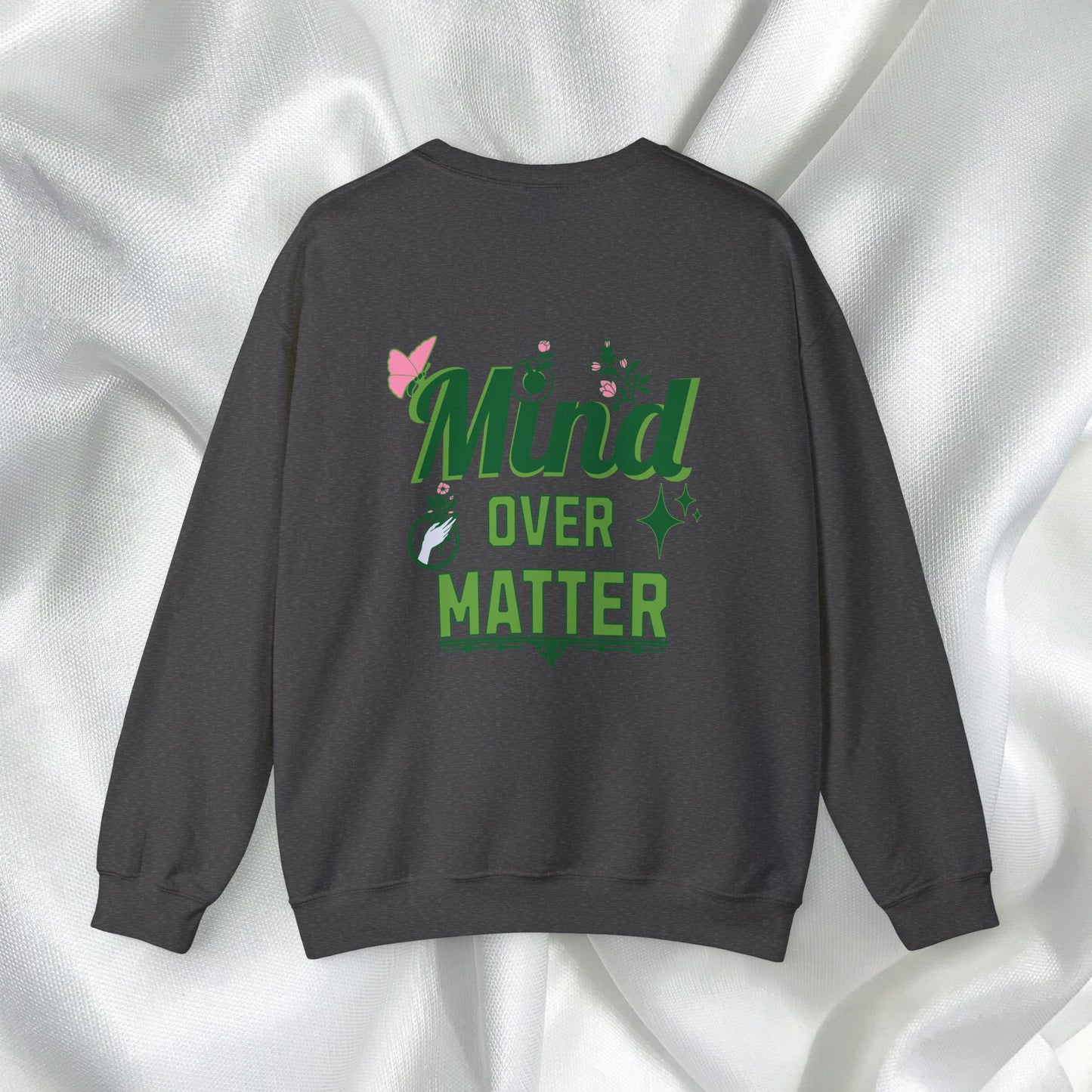 Mind Over Matter Unisex Heavy Blend™ Crewneck Sweatshirt - Motivational Cozy Apparel