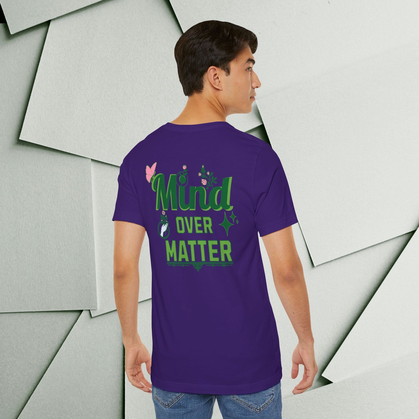 Mind Over Matter Inspirational Tee - Unisex Jersey Short Sleeve Shirt