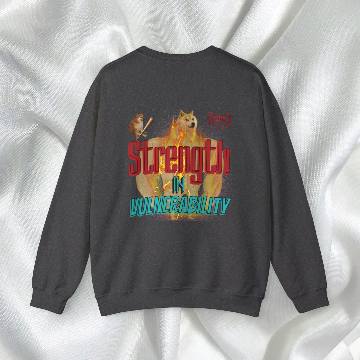 Strength In Vulnerability Unisex Crewneck Sweatshirt Meme Style - Embrace Vulnerability